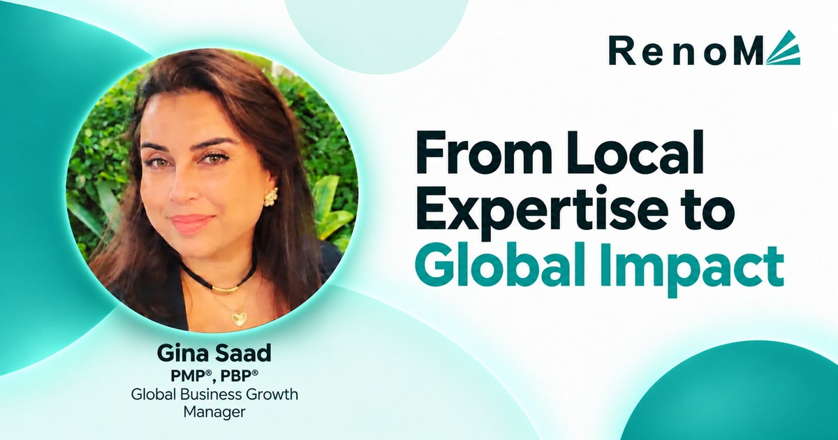 From Local Expertise to Global Impact — portrait of Gina Saad, PMP®, PBP®, Global Business Growth Manager, with the article headline