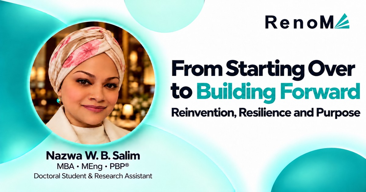 Nazwa W. B. Salim, MBA, MEng, PBP®, Doctoral Student and Research Assistant, with the headline From Starting Over to Building Forward and RenoMe branding